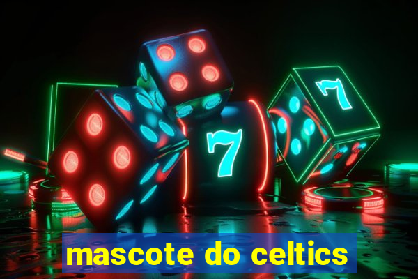 mascote do celtics